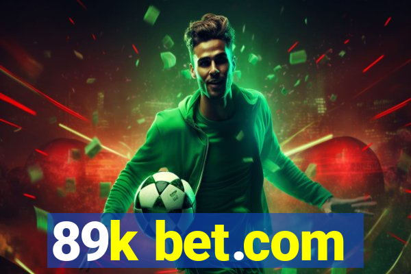 89k bet.com